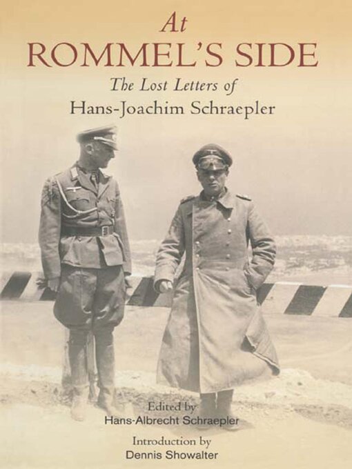 Title details for At Rommel's Side by Hans-Joachim Schraepler - Wait list